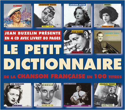 Le petit dictionnaire de la chanson française en 100 titres