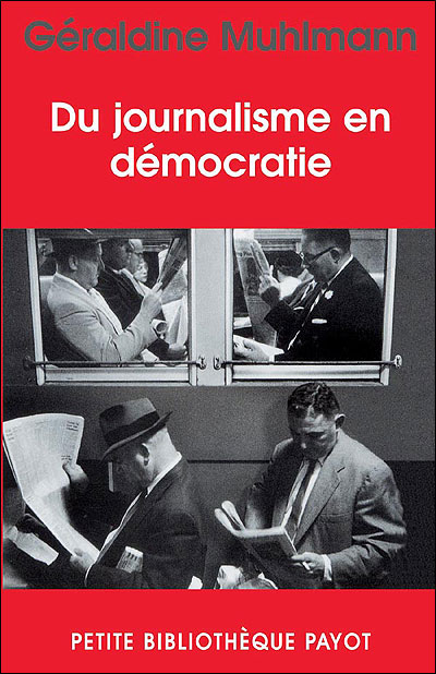 Du Journalisme En Democratie Poche G raldine Muhlmann Achat Livre 