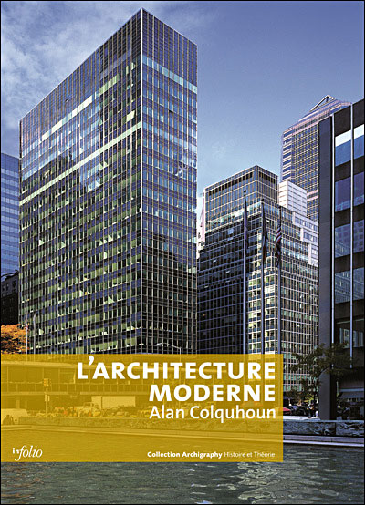 Modern Architecture Alan Colquhoun l'architecture moderne - broché - alan colquhoun - achat livre Modern Architecture Alan Colquhoun l'architecture moderne - broché - alan colquhoun - achat livre