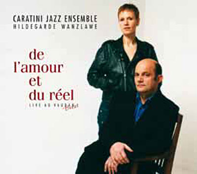 DE L AMOUR ET DU REEL