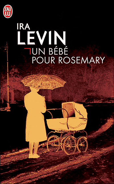 Un Bebe Pour Rosemary Ira Levin Achat Livre Fnac