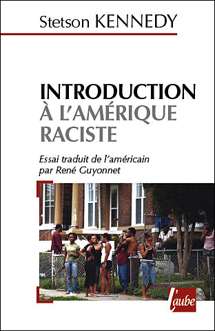 Introduction à l'Amérique raciste