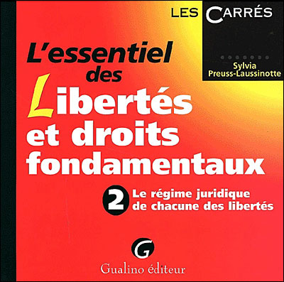 L'essentiel des libertés et droits fondamentaux. tome 2.