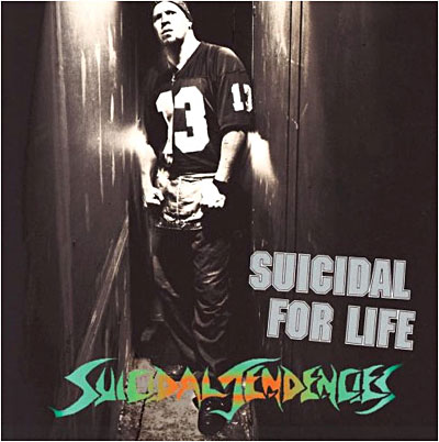 Suicidal for life