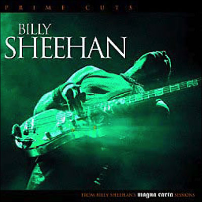 Billy Sheehan prime cuts