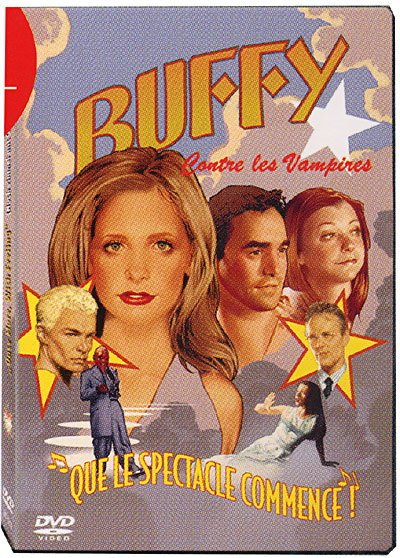 Buffy contre les vampires - Que le spectacle commence !