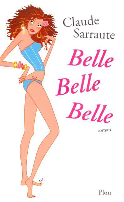 Belles, belles, belles