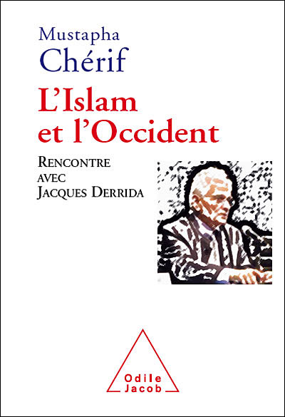 L'Islam et l'Occident - Mustapha Chérif - broché