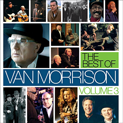 The Best Of Van Morrison, Volume 3
