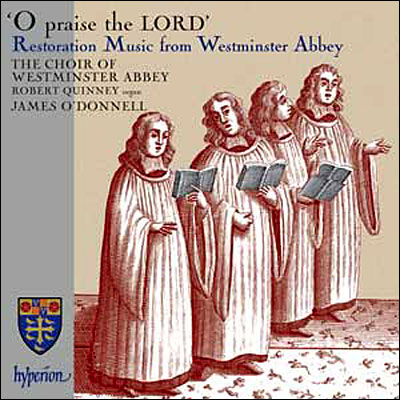 O praise the lord - Restoration music from Westminster abbey