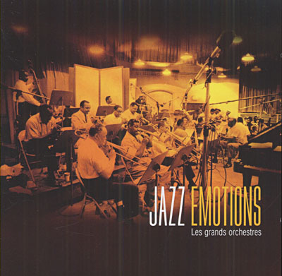 Jazz émotions - Les plus grands orchestres