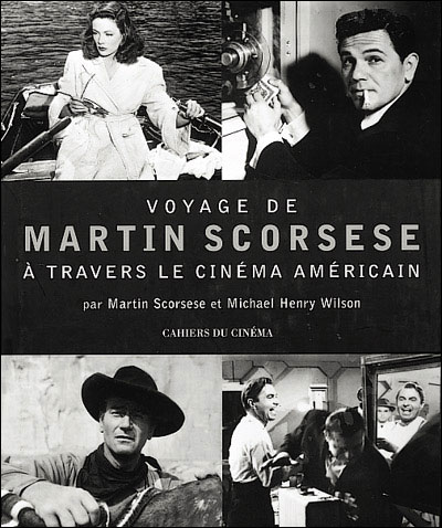 Voyage de Martin Scorsese a Travers le Cinéma Américain