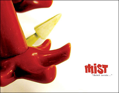 Mist debil inside