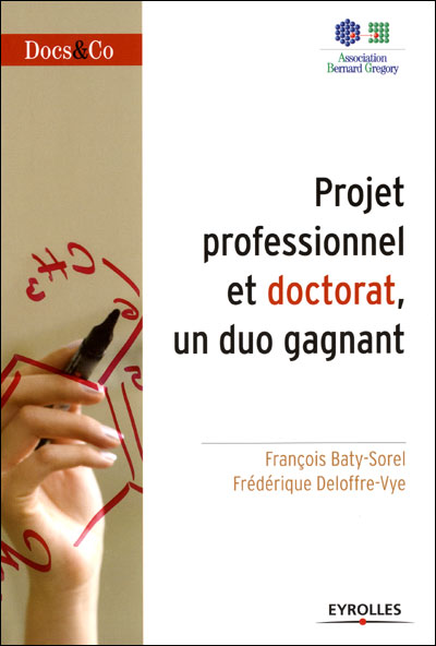 Projet professionnel et doctorat, un duo gagnant