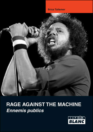 Rage Against the Machine - Camion Blanc Eds