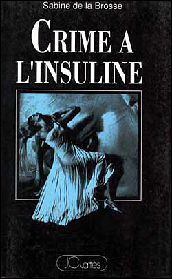 CRIME A L'INSULINE