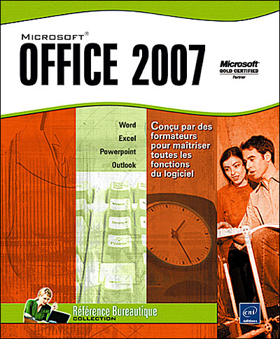 Office 2007 Word Excel Powerpoint et Outlook 2007