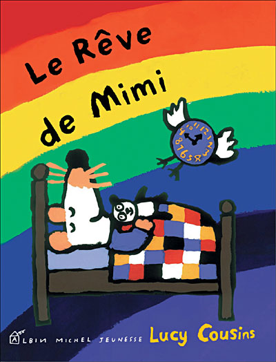 Rêve de Mimi - Lucy Cousins - cartonné