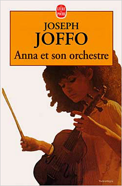 Anna et son orchestre - Joseph Joffo - (donnée non spécifiée)