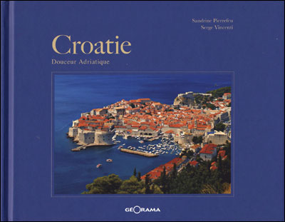 Croatie - Sandrine Pierrefeu - relié