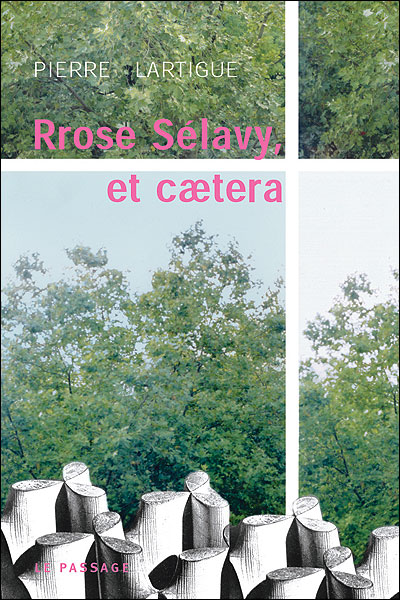 Rose Selavy et caetara