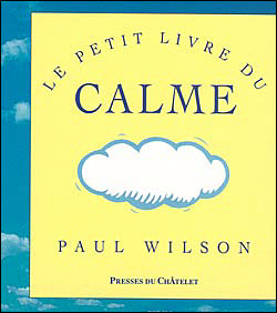 Le petit livre du calme (ed. 2017)