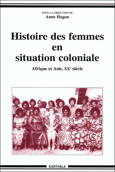 Histoire des femmes en situation coloniale