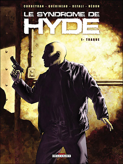 Syndrome de Hyde T01 Traque