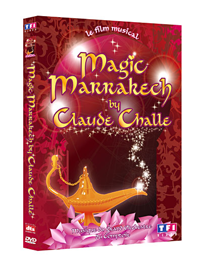 MAGIC MARRAKECH BY CLAUDE CHALLE/DVD + 1 CD