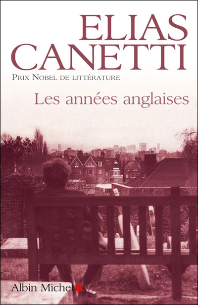 Les Années anglaises - Elias Canetti - broché