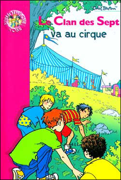 Le Clan des Sept 2 - Le Clan des Sept va au cirque