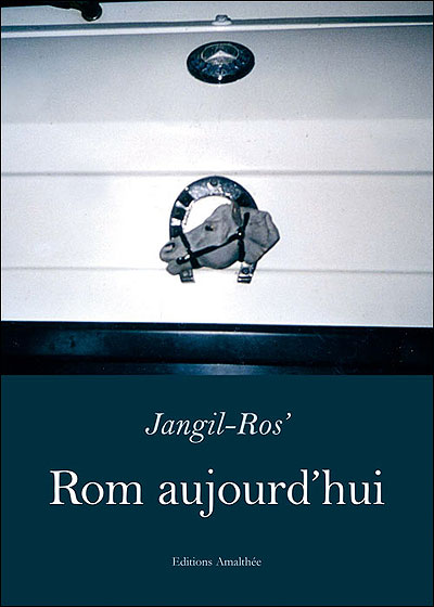 Rom aujourd'hui - Jangil Ros' - broché