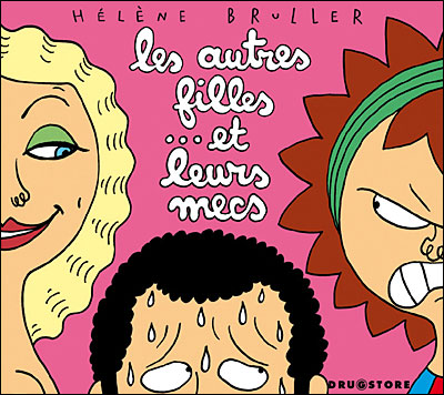 Les autres filles... et leurs mecs - Hélène Bruller - cartonné