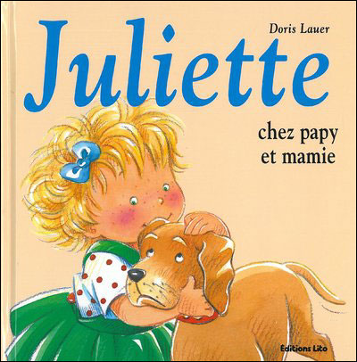 Juliette chez Papy et Mamie