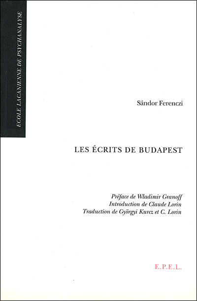 Les ecrits de budapest - Sandor Ferenczi - broché