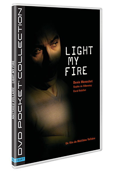 Light my fire