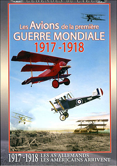 Avions de la première guerre mondiale 1917 - 1918