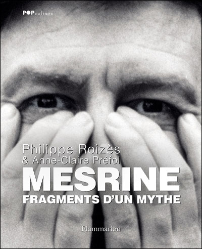 Mesrine, fragment d'un mythe
