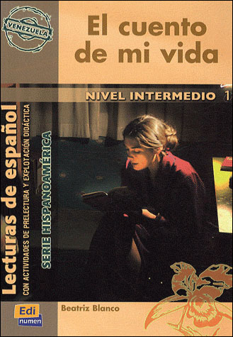 Cuento de mi vida, niveau intermédiaire 1