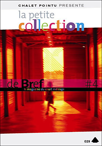 Petite Collection de Bref - Volume 4 - Le Magazine du court