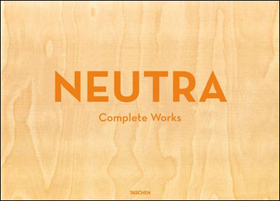 NEUTRA COMPLETE WORKS