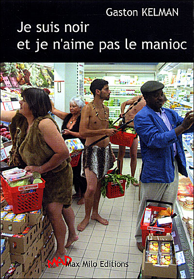 Je suis noir mais je n'aime pas le manioc