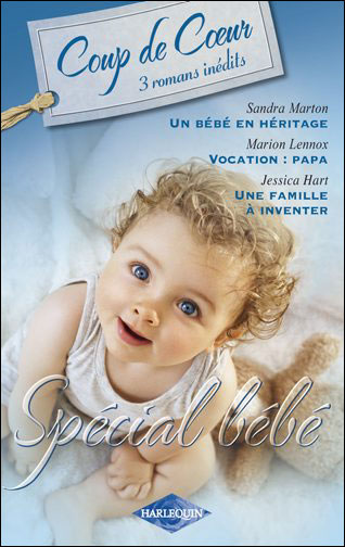 Un Bebe En Heritage Suivi De Vocation Papa Et De Une Famille A Inventer Poche Sandra Marton Marion Lennox Jessica Hart Achat Livre Ou Ebook Fnac