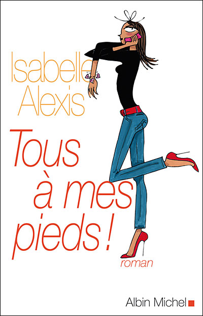 Tous à mes pieds !