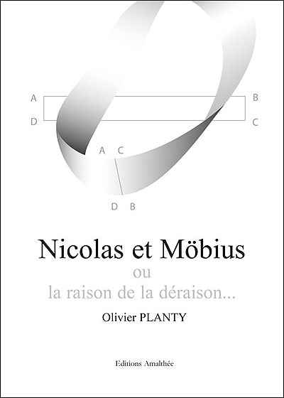 Nicolas et Möbius ou La raison de la déraison - Olivier Planty - broché