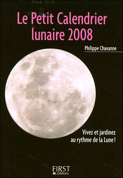 LIVRE : Le petit calendrier lunaire 2024, de Philippe Chavanne