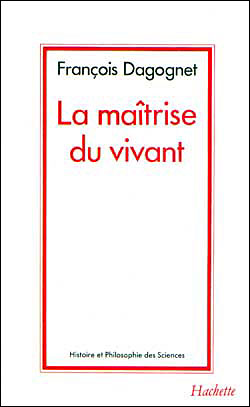 La maitrise du vivant
