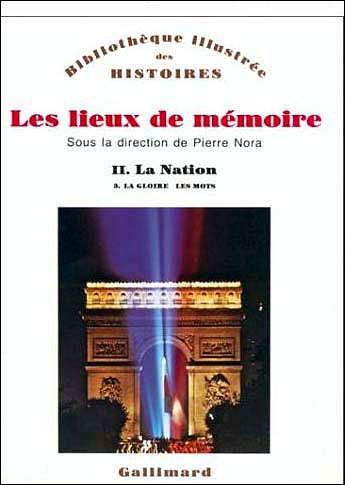 Les Lieux de mémoire (Tome 2 Volume 3)-La Nation)