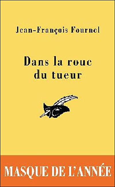 Dans la roue du tueur