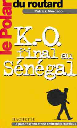 K.O. final au Sénégal